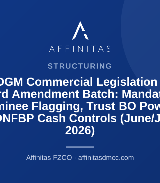 ADGM Commercial Legislation — Third Amendment Batch: Mandatory Nominee Flagging, Trust BO Powers & DNFBP Cash Controls (June/July 2026)