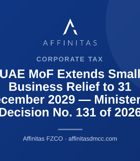 UAE MoF Extends Small Business Relief to 31 December 2029 — Ministerial Decision No. 131 of 2026